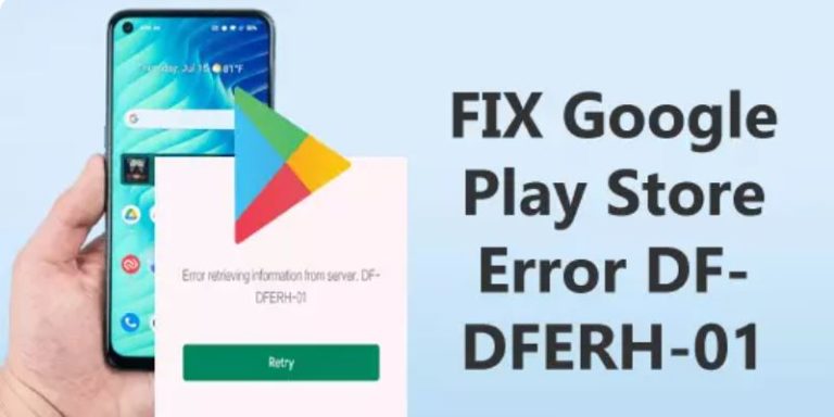 روش‌های رفع ارور DF-DFERH-01 در گوگل پلی استور